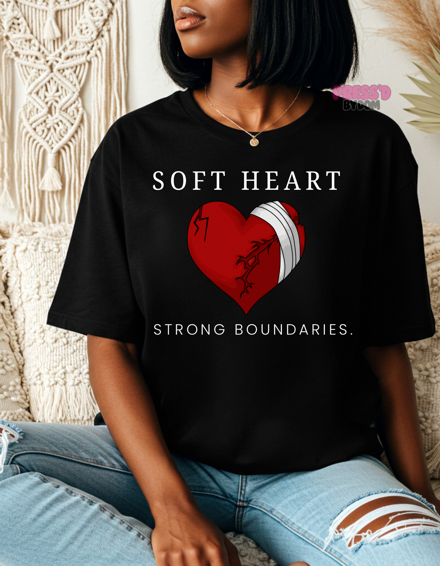 Soft Heart Strong Boundaries Graphic Tee | Healing & Self-Respect Affirmation Shirt | Press’d by Dom