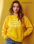 Do It Scared, Do It Uncomfortable Sweatshirt