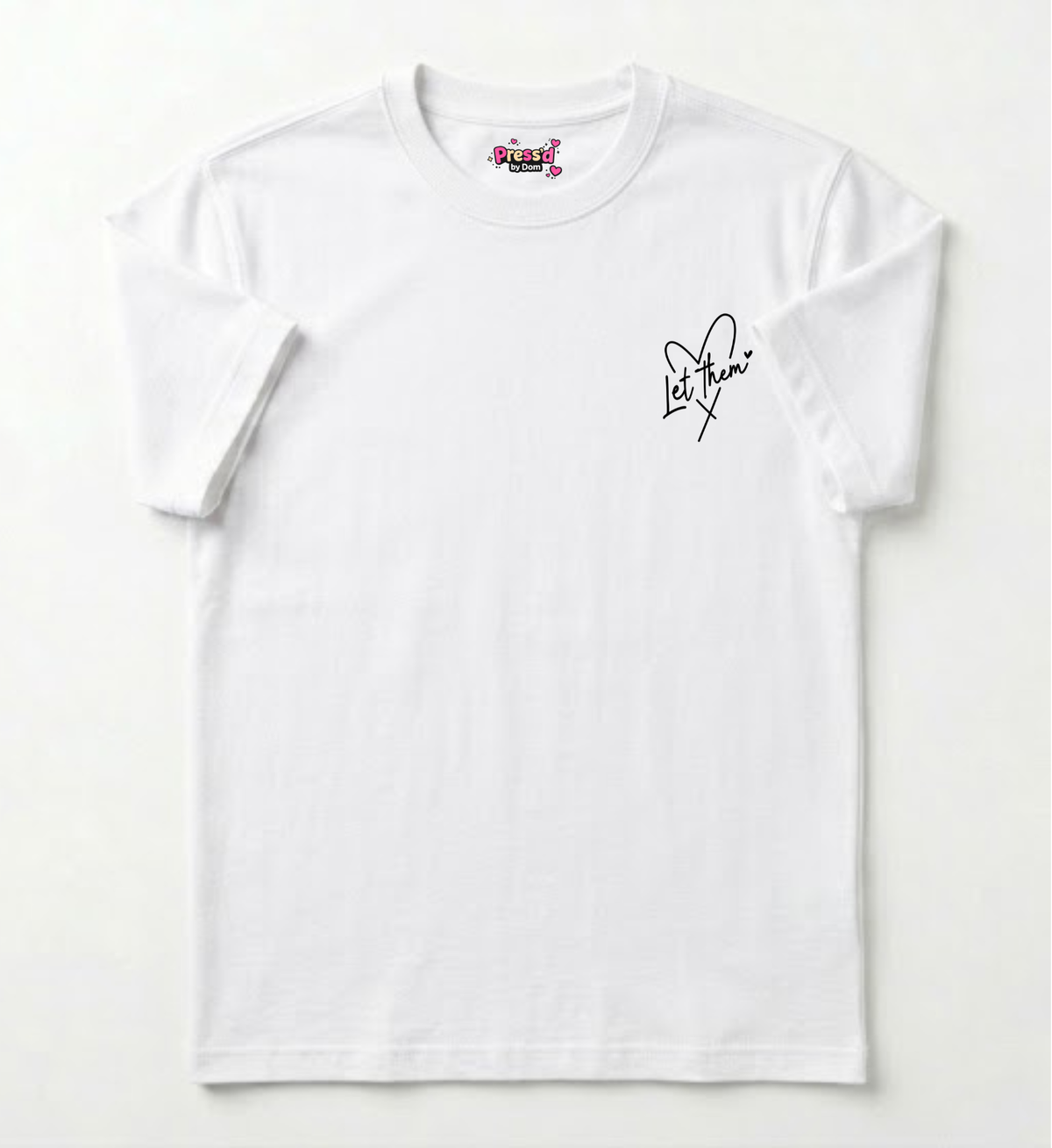 “Let Them” Faith Tee | Affirmation Graphic Shirt