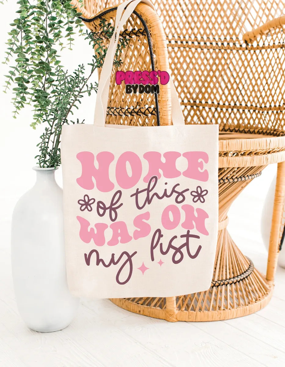 None of This Was On My List Funny Grocery Tote Bag