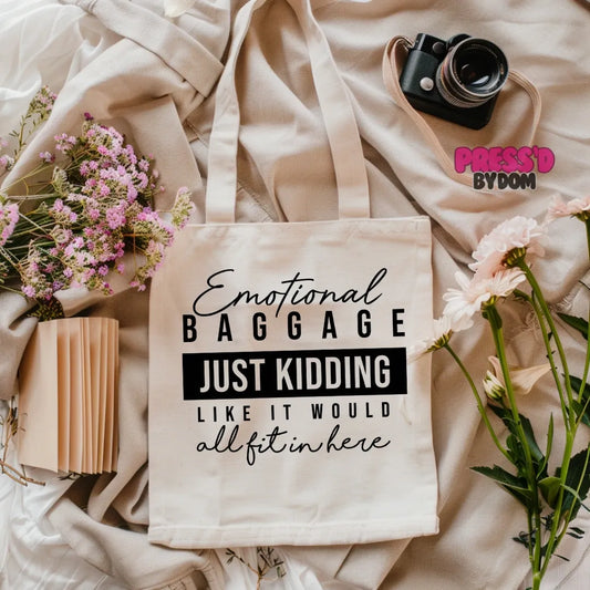 Emotional Baggage - Just Kidding Funny Tote Bag