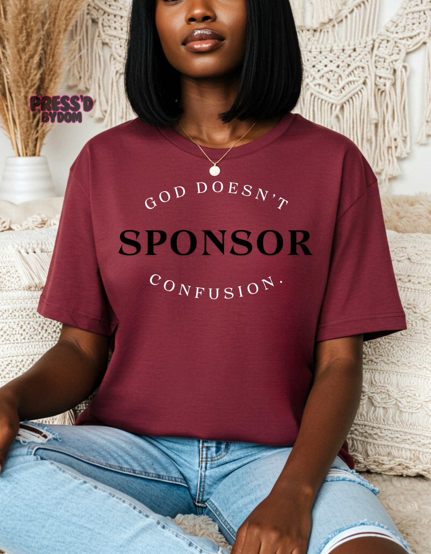 God Doesn’t Sponsor Confusion t-shirt | Faith-Based Christian T-shirt