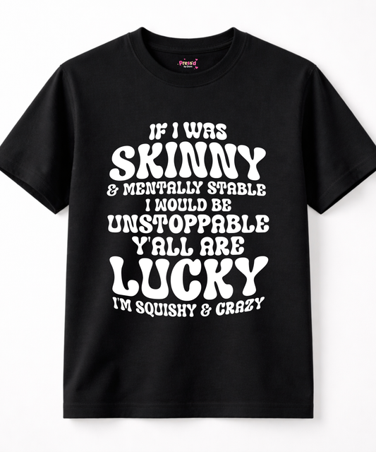 Squishy & Crazy Sarcastic Graphic T-Shirt