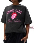 Good Girl Bad Habits Tee (PRE ORDER)