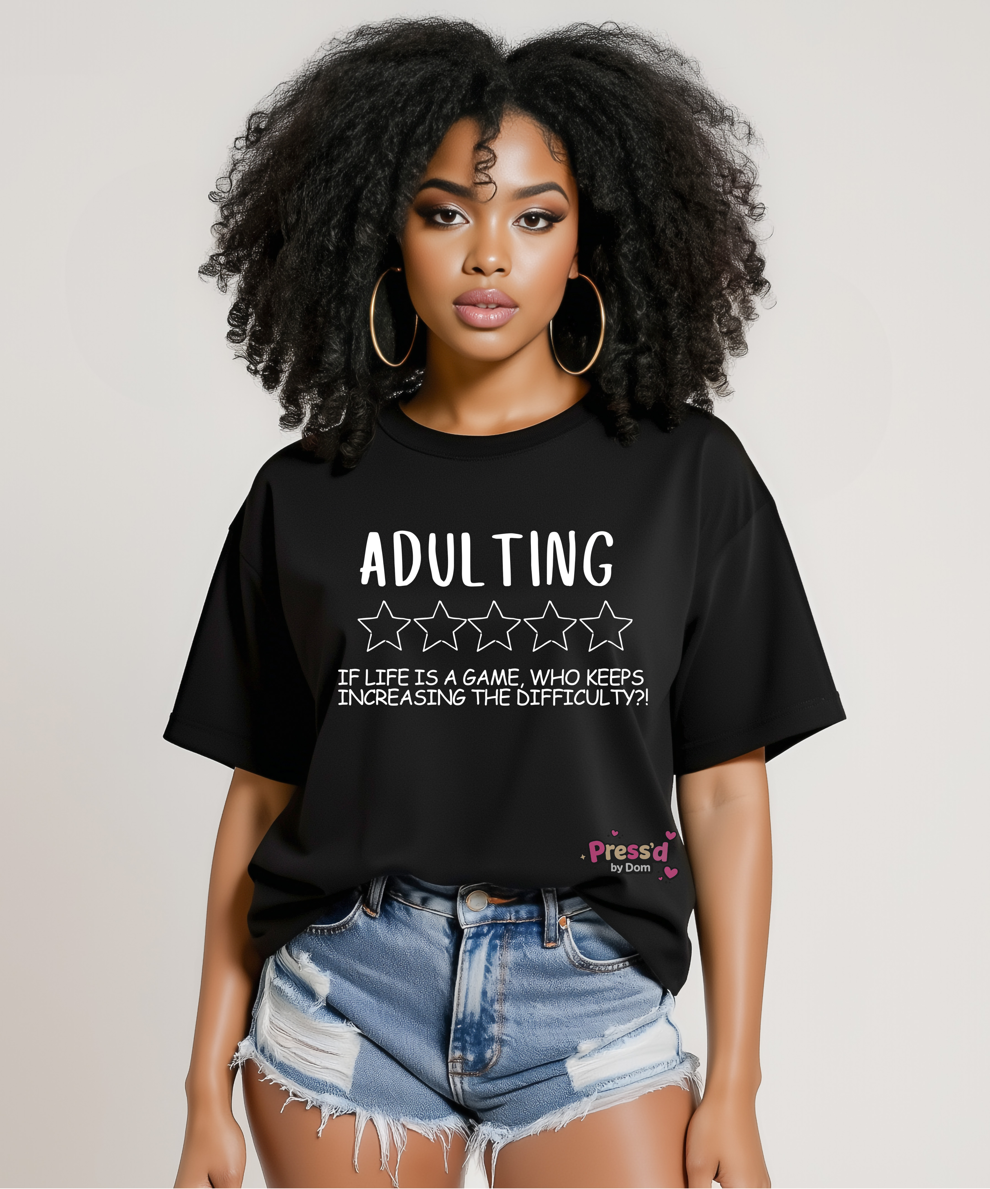 Adulting | If Life Is a Game Who Keeps Increasing the Difficulty | Funny Graphic Tee