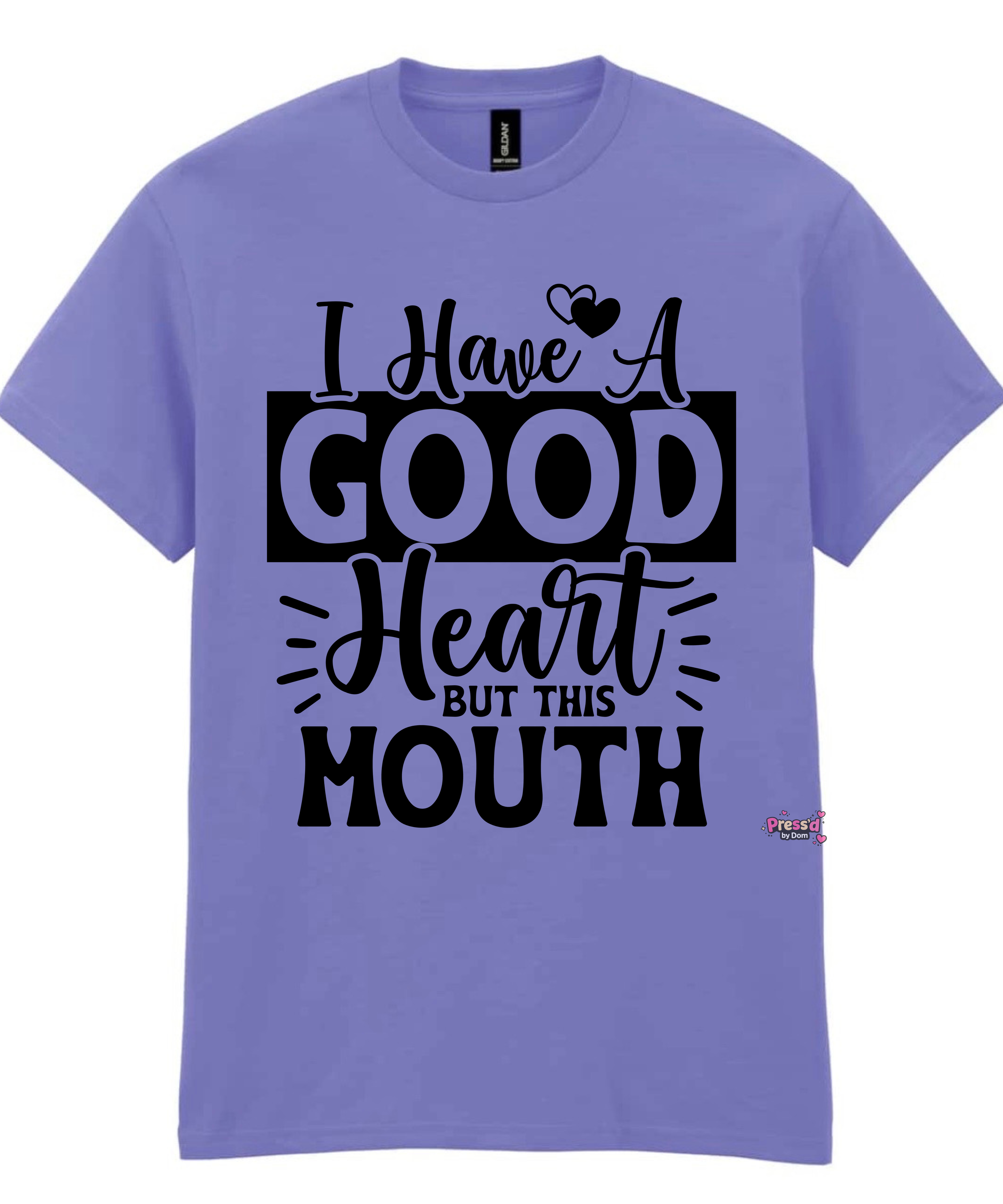 I Have A Good Heart But This Mouth Funny Graphic Tee