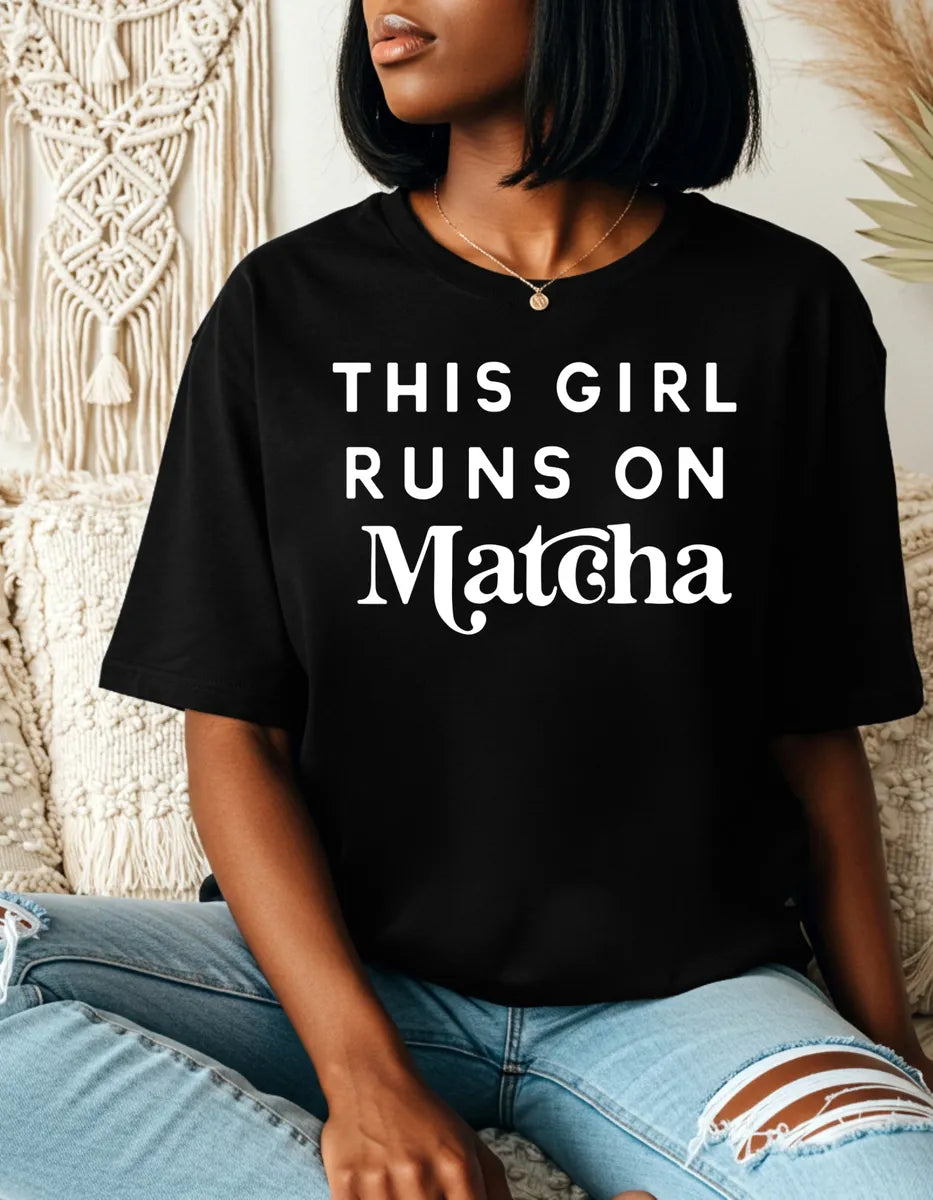 This Girl Runs on Matcha T-shirt